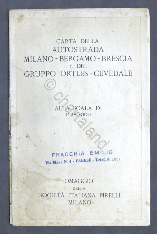 Carta Autostrada Milano Bergamo Brescia e del Gruppo Ortles Cevedale …
