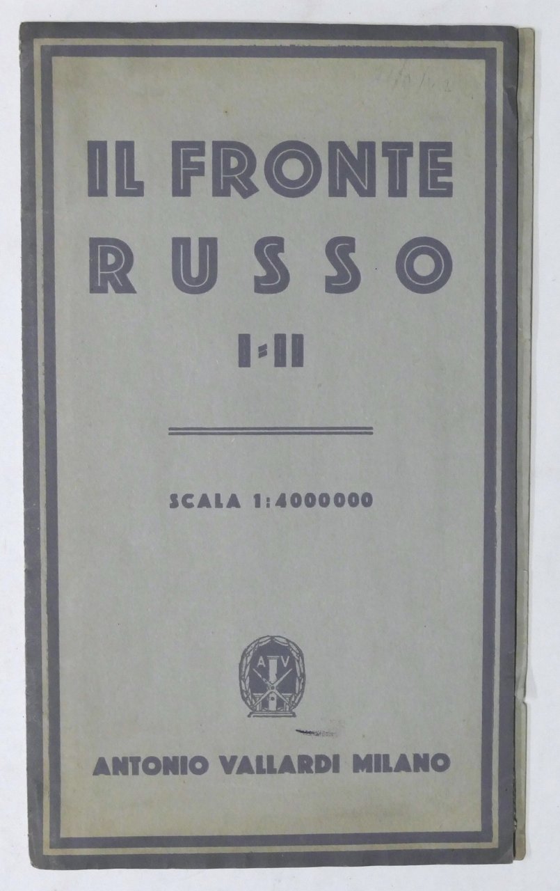 Carta geografica - Il Fronte Russo I e II - …