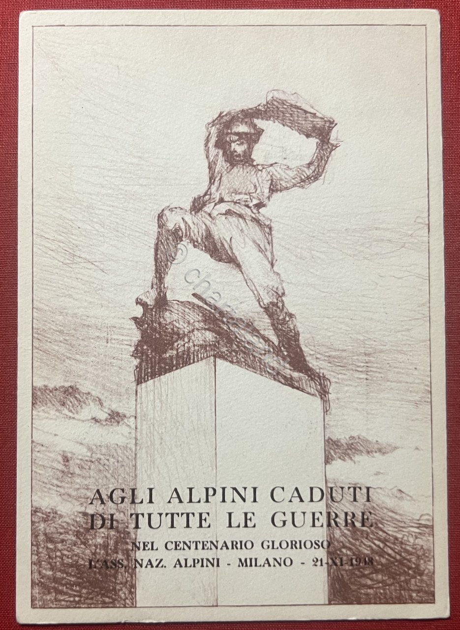 Cartolina - Ass. Naz. Alpini - Agli Alpini caduti di …