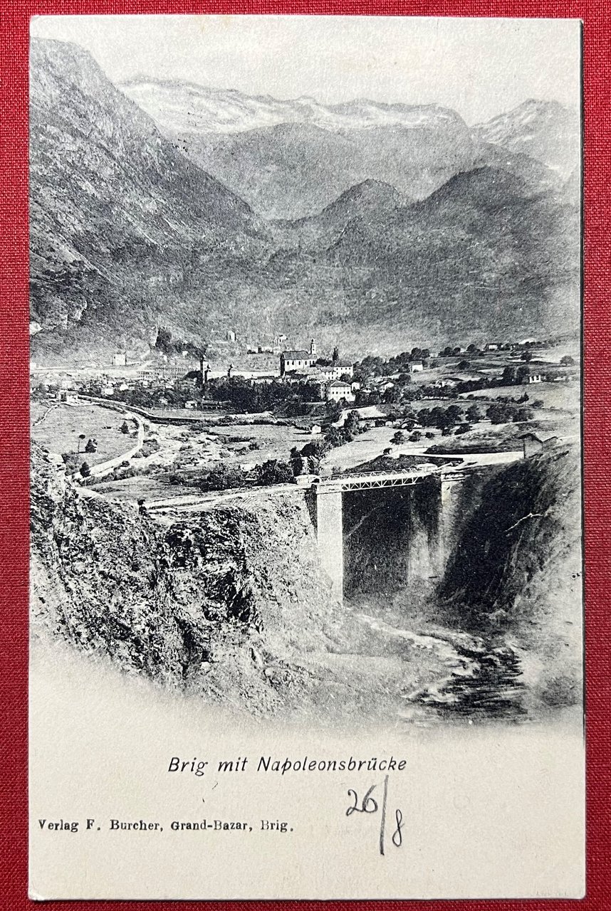 Cartolina - Brig mit Napoleonsbrücke - 1904