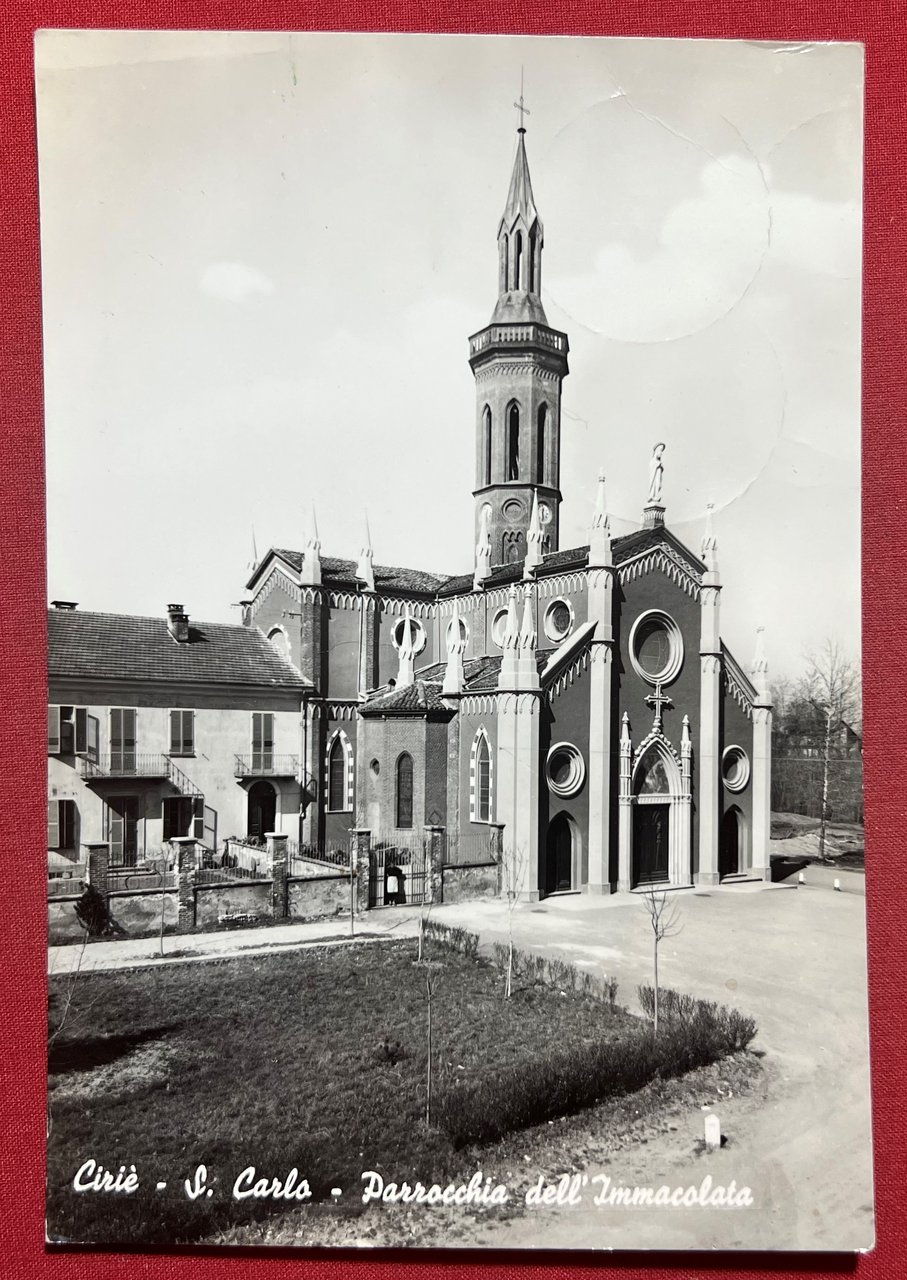 Cartolina - Ciriè - S. Carlo - Parrocchia dell'Immacolata - …