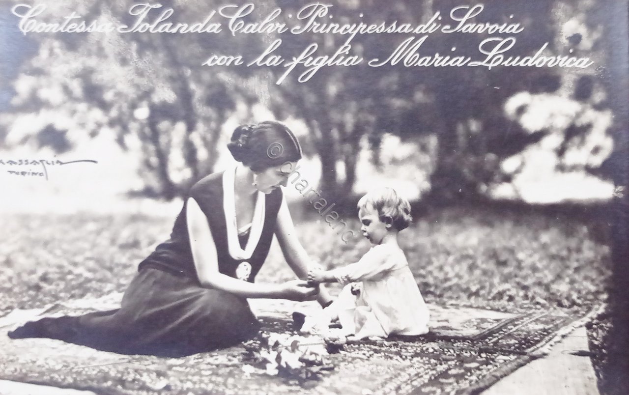 Cartolina - Contessa Jolanda Calvi Principessa di Savoia con Figlia …