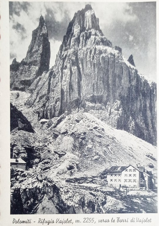 Cartolina - Dolomiti - Rifugio Vajolet verso le Torri di …