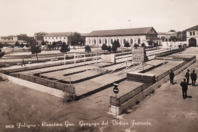 Cartolina - Foligno - Caserma Gen. Gonzaga del Vodice Ferrante …