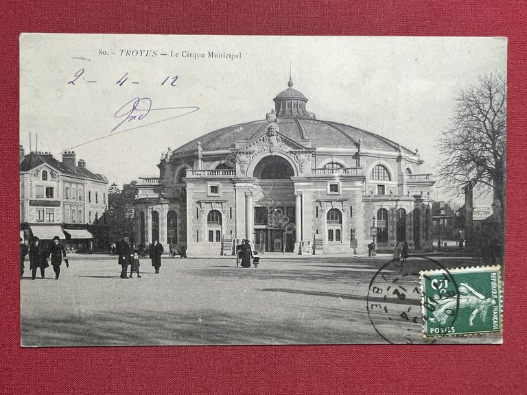Cartolina - Francia - Troyes - Le Cirque Municipal - …
