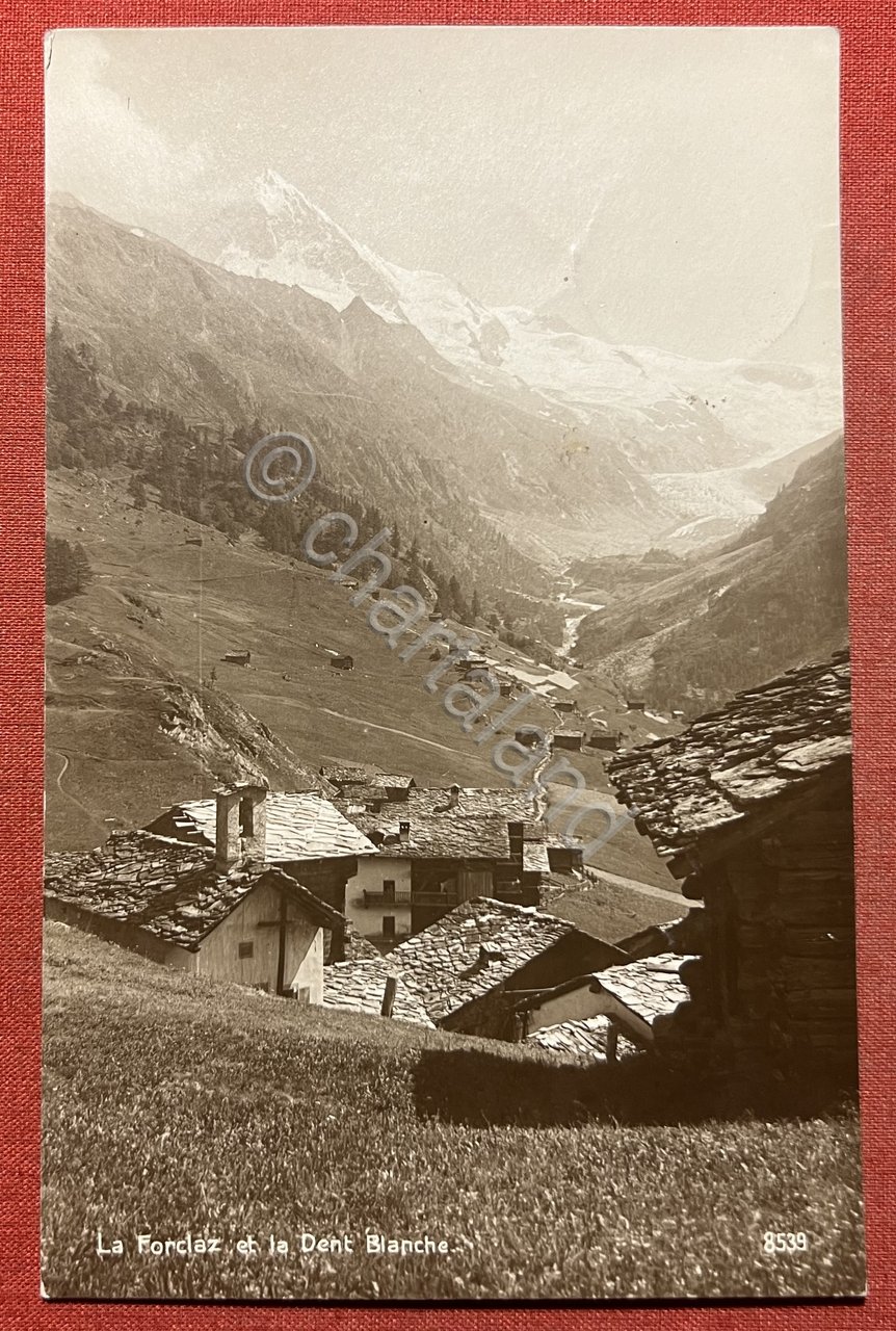 Cartolina - La Forclaz et la Dent Blanche - 1921