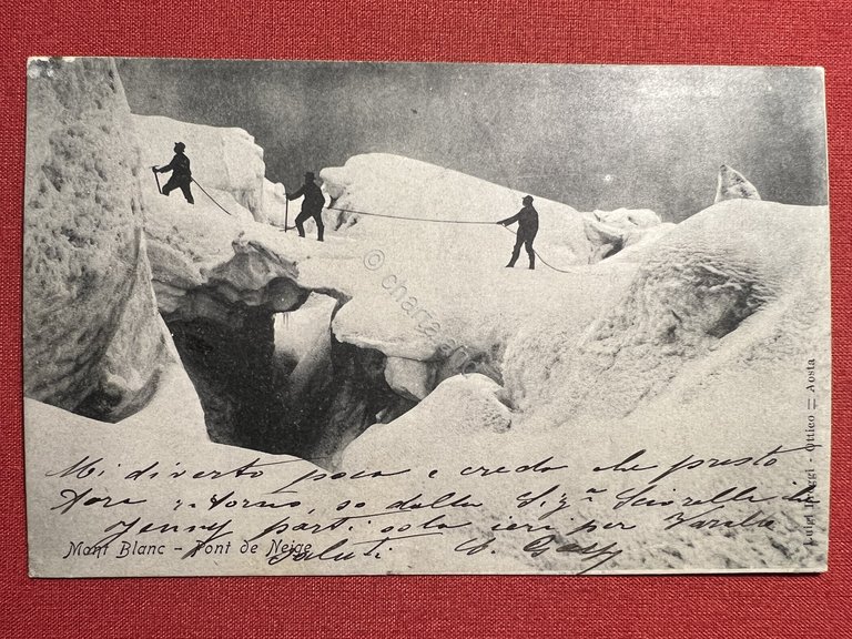 Cartolina - Mont Blanc - Pont de Neige 1902