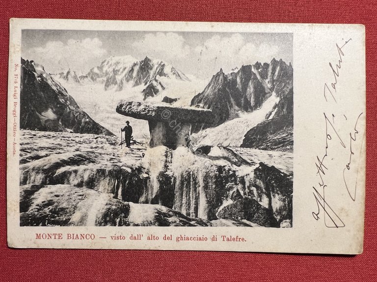Cartolina - Monte Bianco - Visto dall'Alto del Ghiacciaio di …