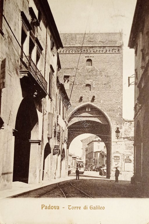 Cartolina - Padova - Torre di Galileo - 1924