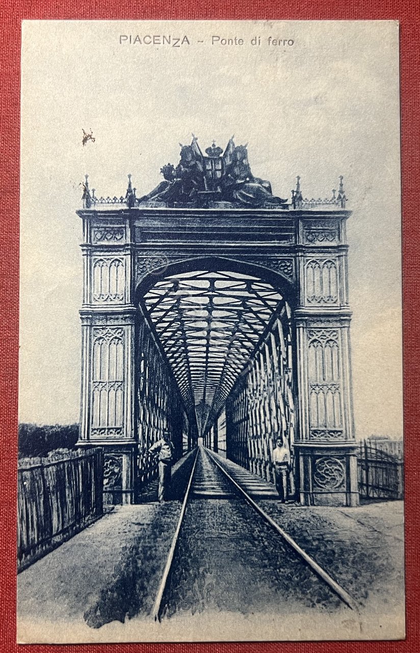 Cartolina - Piacenza - Ponte di ferro - 1916