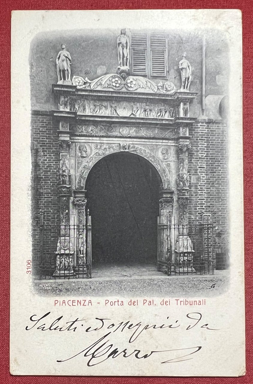 Cartolina - Piacenza - Porta del Palazzo del Tribunale - …
