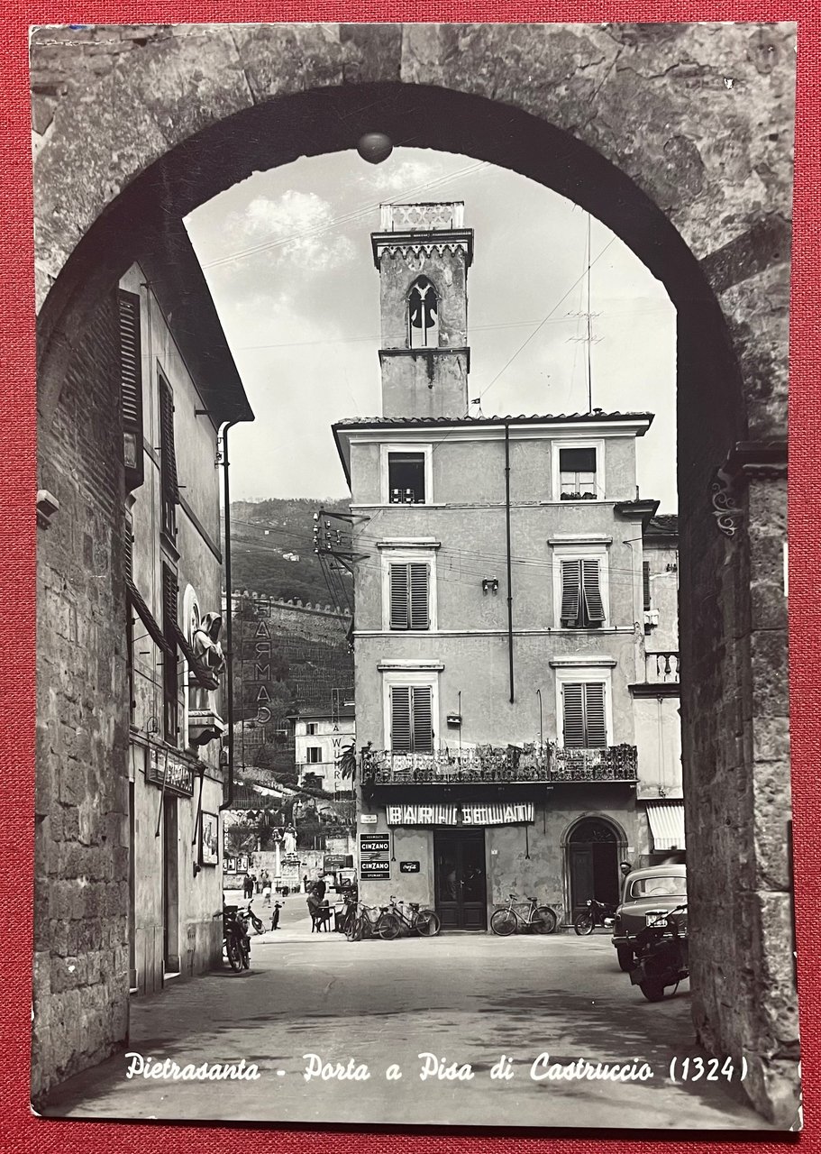Cartolina - Pietrasanta - Porta a Pisa di Castruccio - …