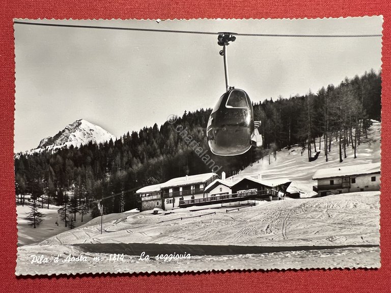 Cartolina - Pila d'Aosta - La Seggiovia - 1960 ca.