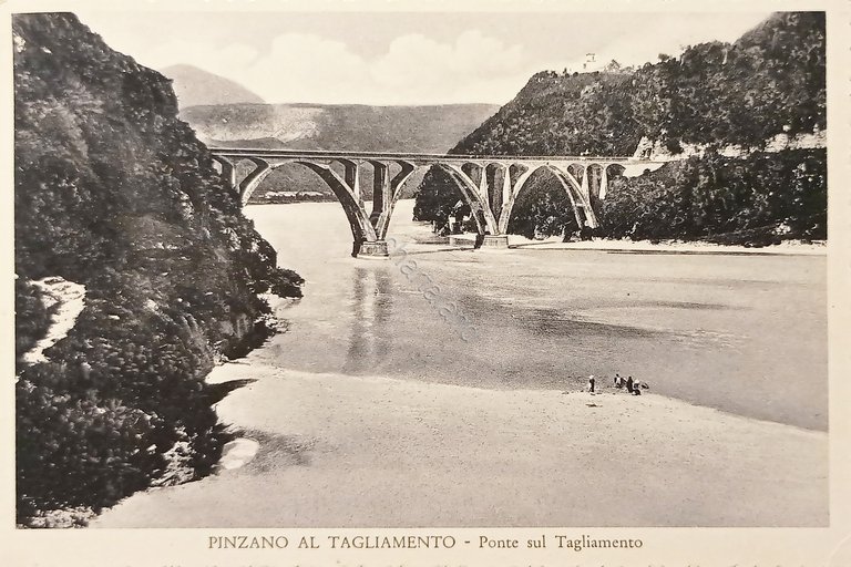 Cartolina - Pinzano al Tagliamento - Ponte sul Tagliamento - …