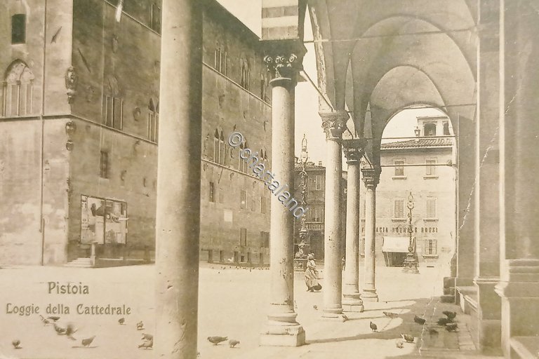 Cartolina - Pistoia - Loggie della Cattedrale - 1910 ca.