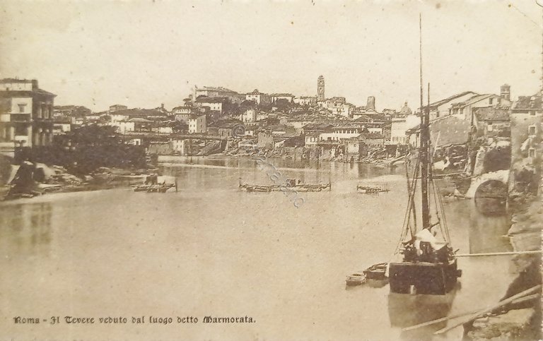 Cartolina - Roma - Il Tevere veduto dal Luogo detto …