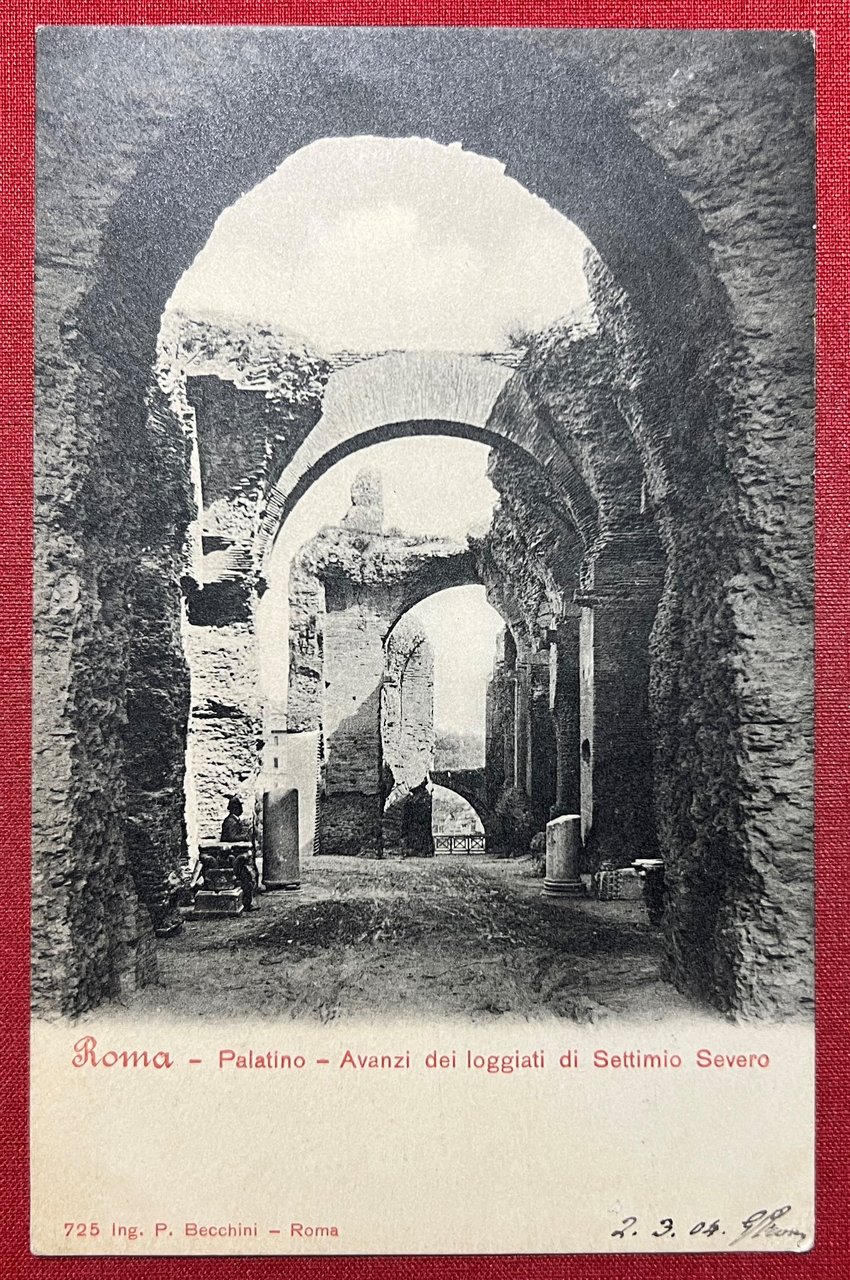 Cartolina - Roma - Palatino - Avanzi dei loggiati di …