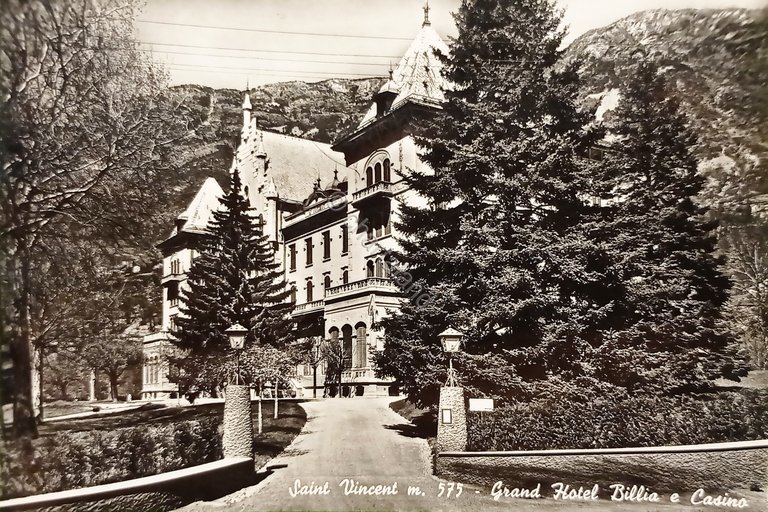 Cartolina - Saint Vincent - Grand Hotel Billia e Casino …