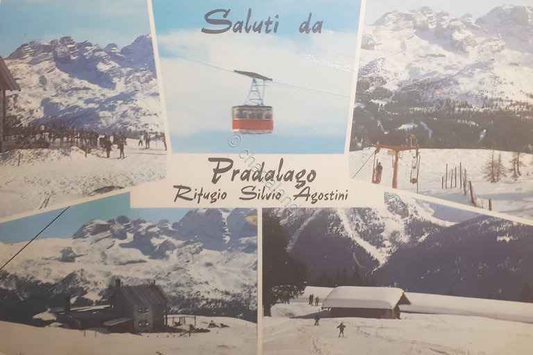 Cartolina - Saluti da Pradalago - Rifugio Silvio Agostini - …