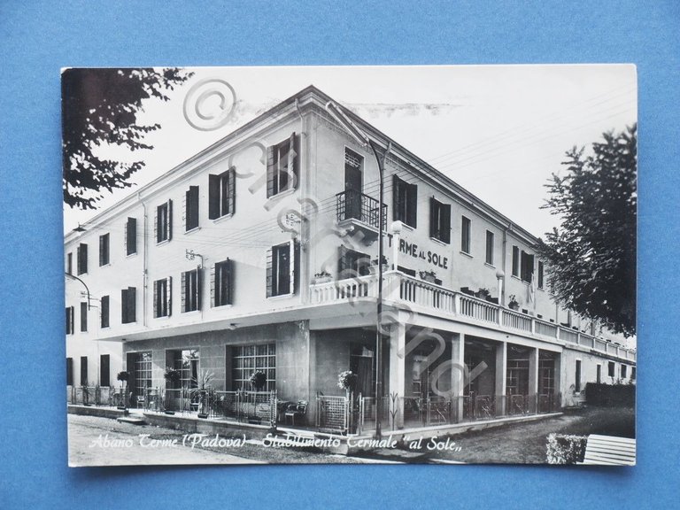 Cartolina Abano Terme - Stabilimento Termale Al Sole - 1956