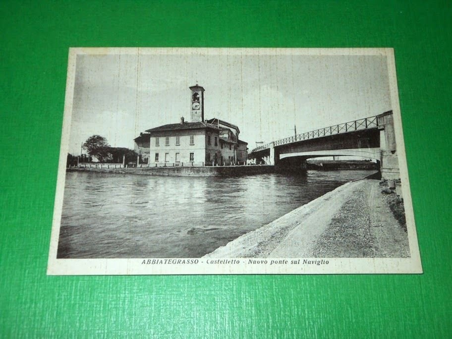 Cartolina Abbiategrasso - Castelletto - Nuovo ponte sul Naviglio 1950 …