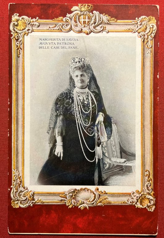 Cartolina Augurale - Margherita di Savoia Augusta Patrona delle Case …