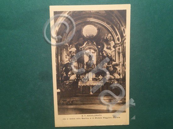 Cartolina B.V. Addolorata - Che di Venera nella Basilica - …