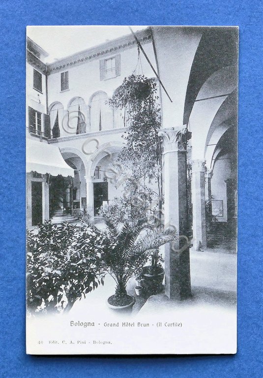 Cartolina Bologna - Grand Hotel Brun - 1910 ca. | Immagine Gallery 2