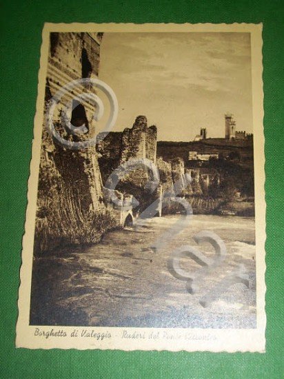Cartolina Borghetto di Veleggio sul Mincio - Ruderi del Ponte …