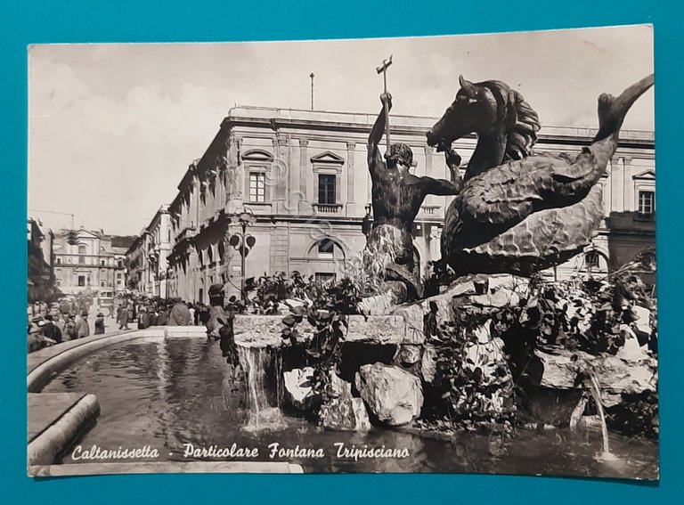 Cartolina Caltanissetta - Particolare Fontana Tripisciano - 1962
