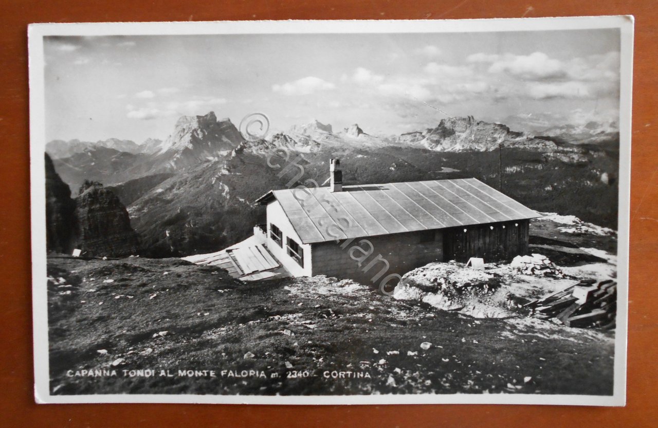 Cartolina Capanna Tondi al Monte Faloria m. 2340 - Cortina …