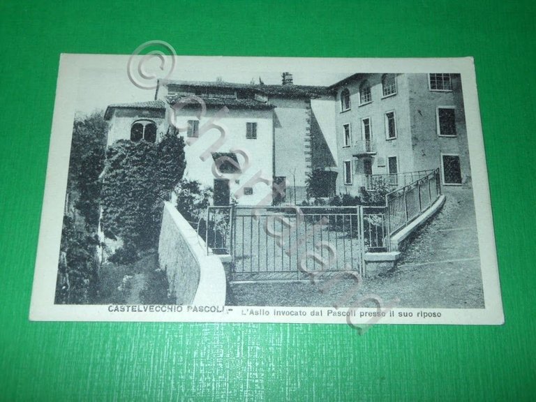 Cartolina Castelvecchio Pascoli - L' Asilo invocato dal Pascoli 1930 …