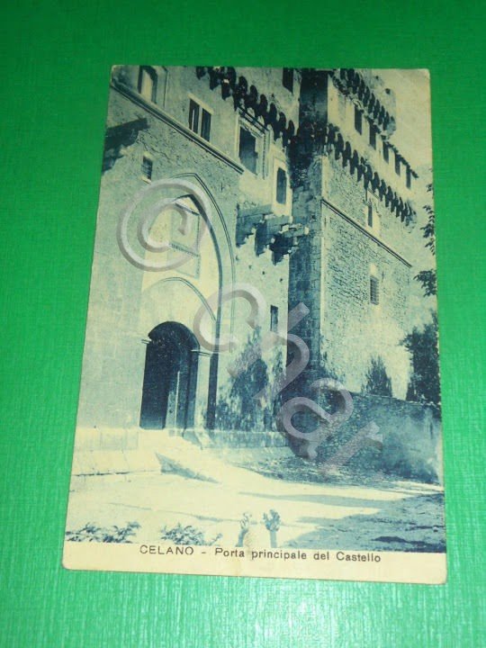 Cartolina Celano - Porta principale del Castello 1915.