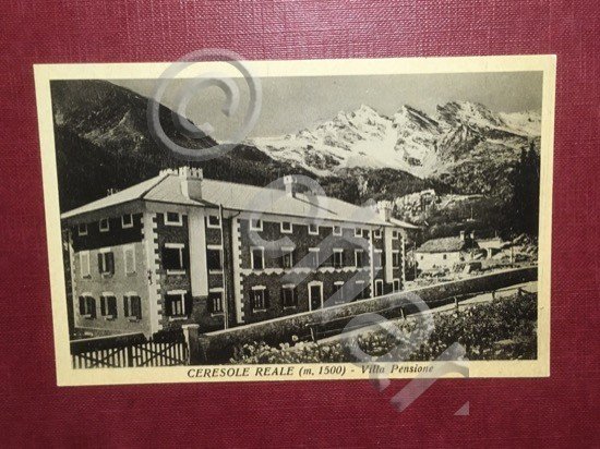Cartolina Ceresole Reale - Villa Pensione - 1930 ca.