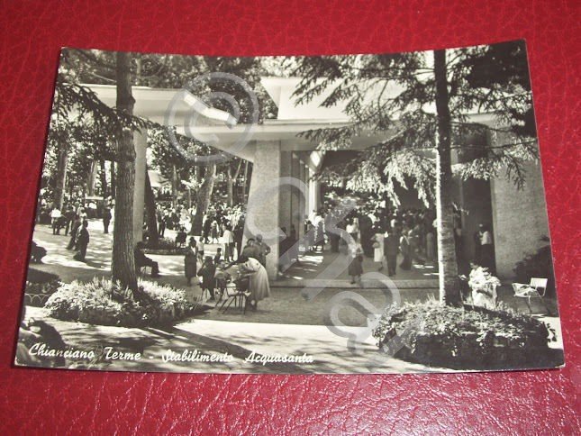 Cartolina Chianciano Terme - Stabilimento Acquasanta 1956.