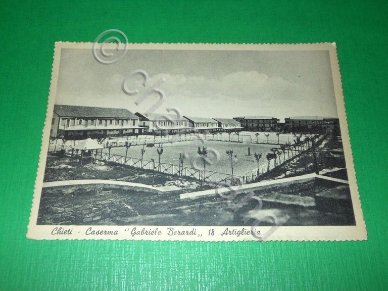 Cartolina Chieti - Caserma Gabriele Berardi 18 Artiglieria 1940 .