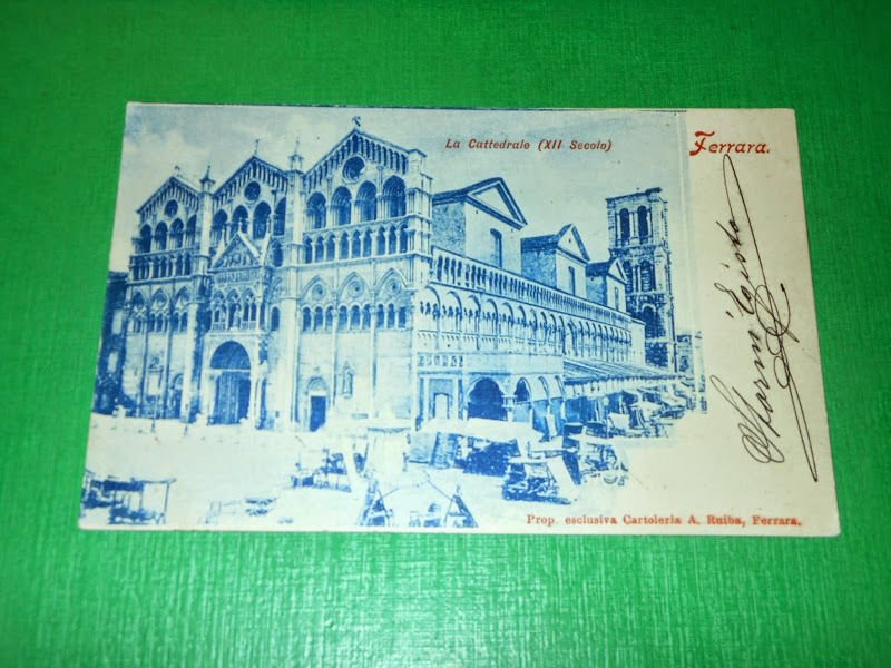 Cartolina Ferrara - La Cattedrale 1899.