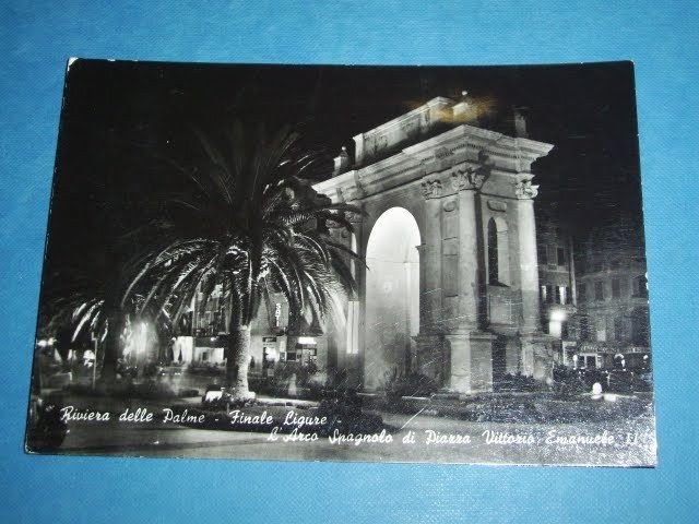 Cartolina Finale Ligure - L' Arco Spagnolo 1961.