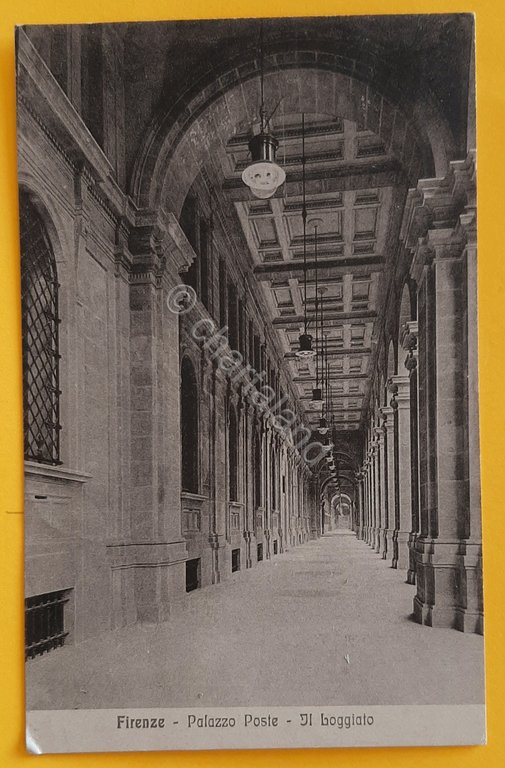 Cartolina Firenze - Palazzo Poste - Il Loggiato - 1917