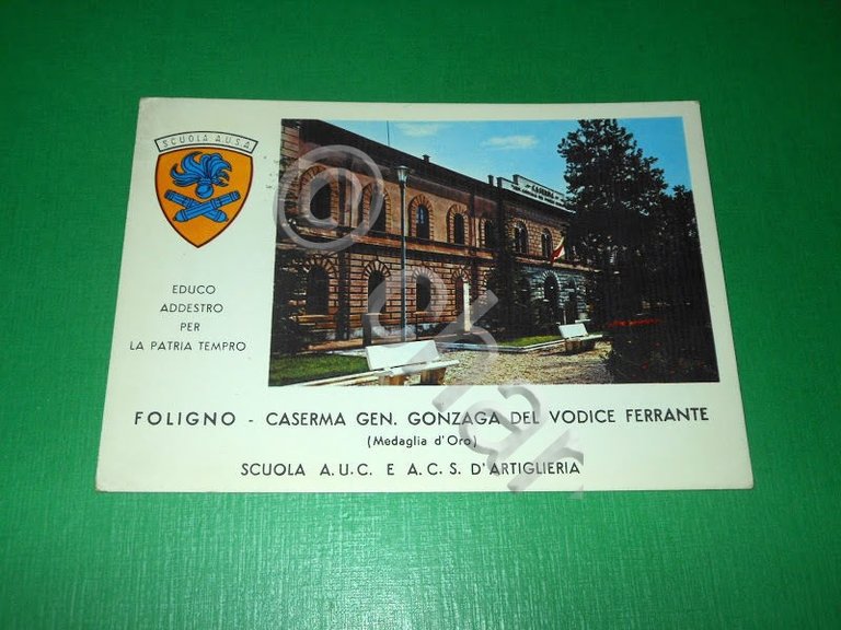 Cartolina Foligno - Caserma Gen Gonzaga del Vodice Ferrante - …