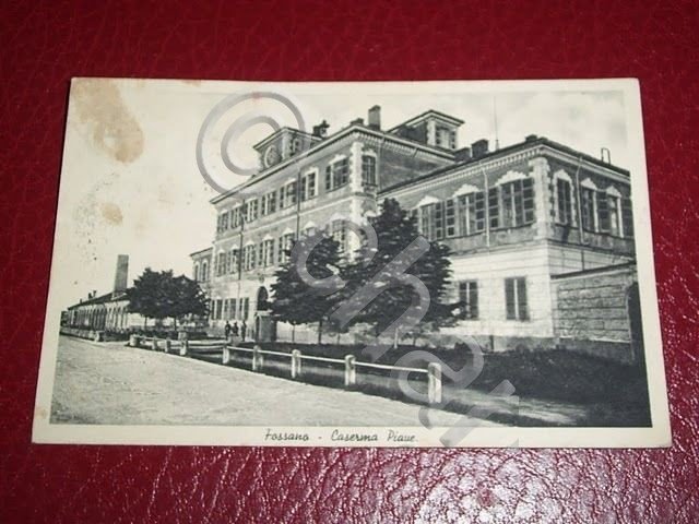 Cartolina Fossano - Caserma Piave 1942.