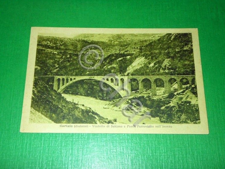 Cartolina Gorizia (dintorni) - Viadotto di Salcano e Ponte sull' …