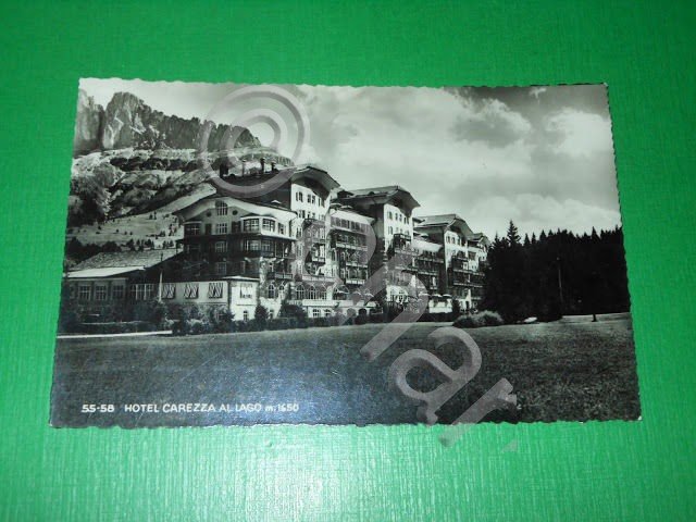 Cartolina Hotel Carezza al Lago - Karersee 1940 ca