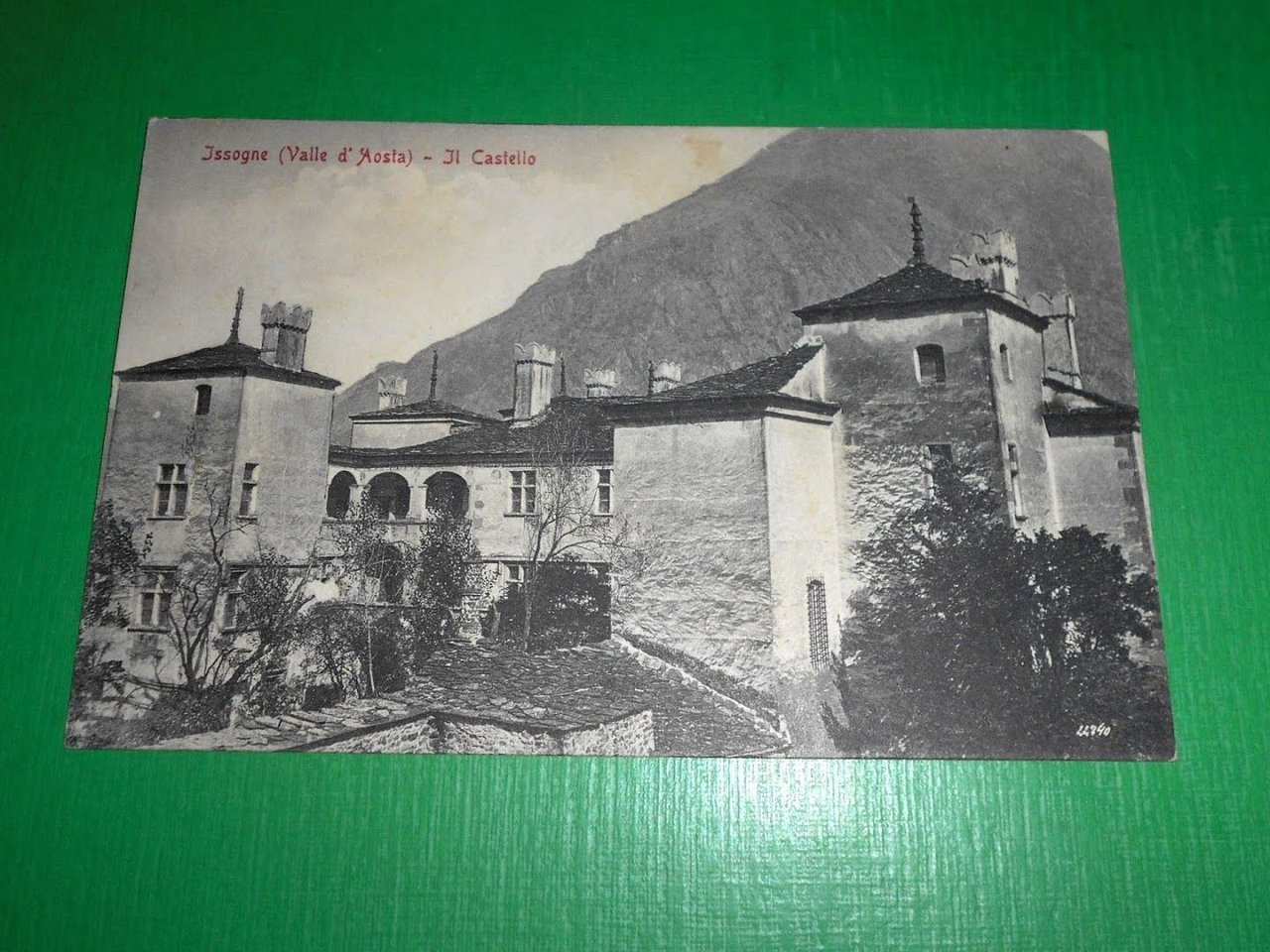 Cartolina Issogne ( Valle d' Aosta ) - Il Castello …