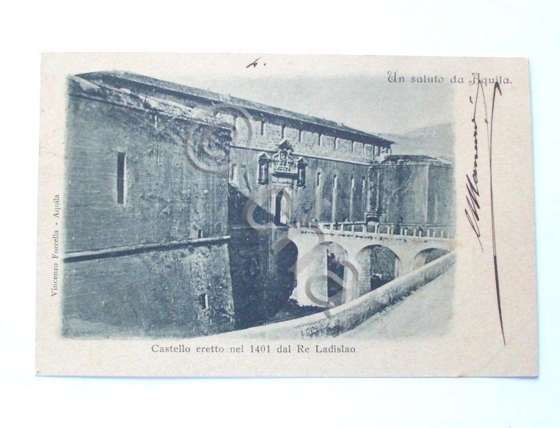 Cartolina L'Aquila - Castello del Re Ladislao 1904.