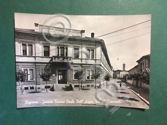 Cartolina Legnano - Istituto Tecnico Carlo Dell'Acqua Via A. Brenocchi …