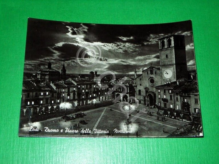 Cartolina Lodi - Duomo e Piazza della Vittoria ( notturno …