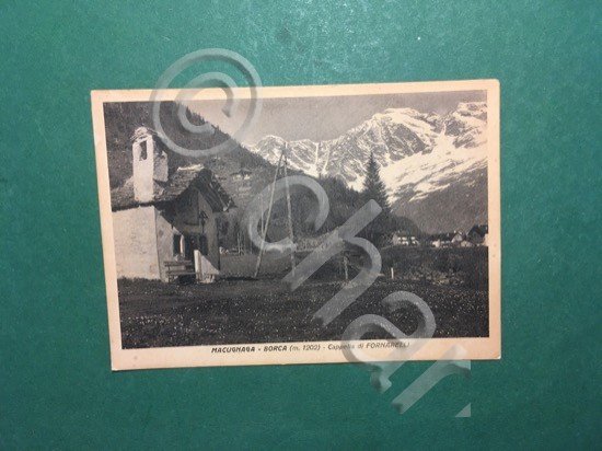 Cartolina Macugnaga - Borca - Cappella di Fornarelli - 1930