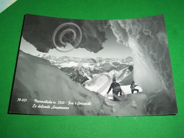 Cartolina Marmolada - Fra i Serracchi - Le dolomiti Ampezzane …