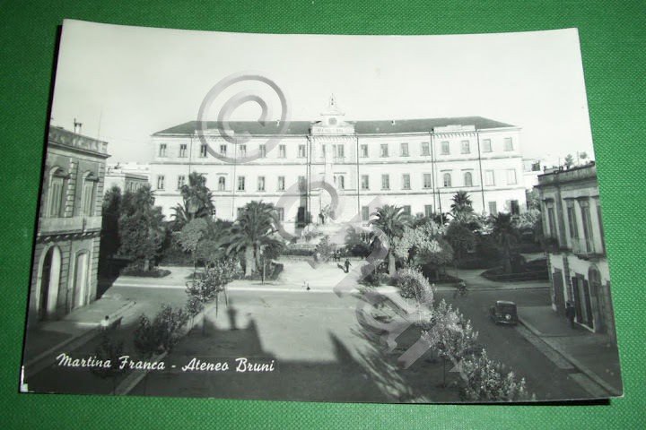 Cartolina Martina Franca ( Taranto ) - Ateneo Bruni 1966.
